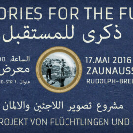 Memories for the Future - Ausstellungsplakat 17.5.2016