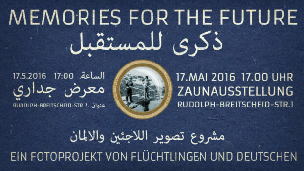 Memories for the Future - Ausstellungsplakat 17.5.2016